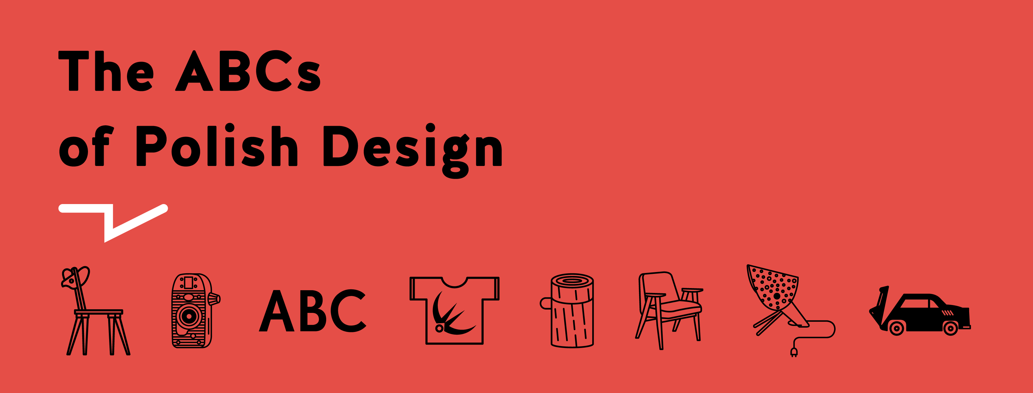The ABCs Of Polish Design DesignTO The ABCs Of Polish Design DesignTO