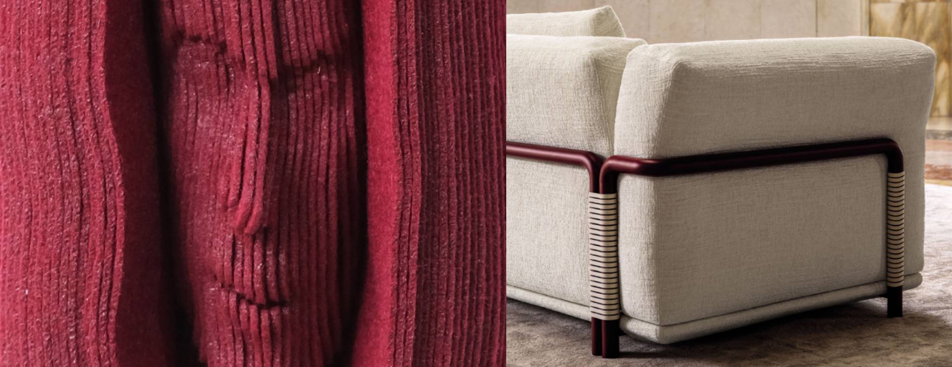 Artist: Jacobo Alonso, (MX)
Into another, 2023 
Materials: polyester felt
Technique: Laser cut modules assembled and sewed by hand.
55cm x 30cm x 12cm

Designer: Frigerio - Felix modular sofa - Designed by Calvi Brambilla, a multidisciplinary design studio established by Fabio Calvi and Paolo Brambilla, specializing in architecture, interior design, and product design, presents the Felix modular sofa. Blending creativity and precision, the studio integrates furniture elements and decorative solutions, resulting in an architecturally-inspired design characterized by clean lines and elegant detailing. The sofa features generously proportioned seating, comfortable backrests, and ergonomically shaped armrests, all contained within a lightweight metal frame. The armrests and backrest joints are enhanced with a hand-woven leather accent, which complements the lacquered metal tubular structure, adding a touch of color and artisanal craftsmanship. This harmonious blend of contemporary design and vintage details creates a timeless piece adaptable to diverse environments and offering personalized interpretation through textile and material selections.