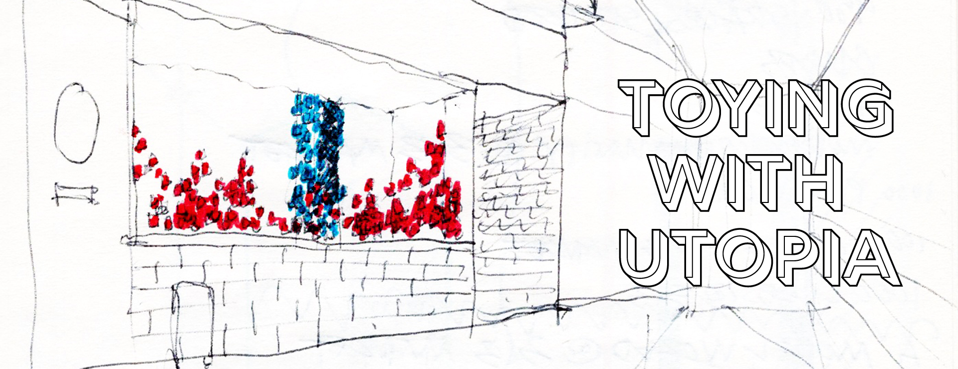 Toying With Utopia